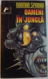 OAMENI IN JUNGLA de NORMAN SPINRAD, 1998