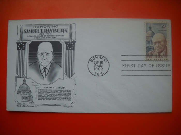 HOPCT PLIC S FDC NR 655 SAMUEL T RAYBURN PURTATOR DE CUVANT 1940-1961/ 1962 SUA -NECIRCULAT