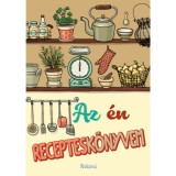 Az &eacute;n receptesk&ouml;nyvem