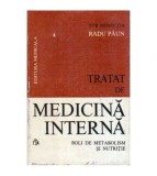 Radu Paun - Tratat de medicina interna - boli de metabolism si