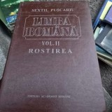 Limba romana, vol.II Rostirea - Sextil Puscariu