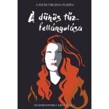 A d&uuml;h&ouml;s tűz fell&aacute;ngol&aacute;sa - G&aacute;sp&aacute;r Virginia Olimpia