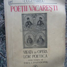 Paul I. Papadopol - Poetii Vacaresti - Viata si opera lor poetica (editia 1940)