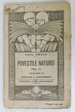 POVESTILE NATUREI de CARL EWALD , VOLUMUL IV , 1928