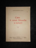 CONSTANTIN MICU - CATRE O NOUA FILOSOFIE A NATURII (1946)