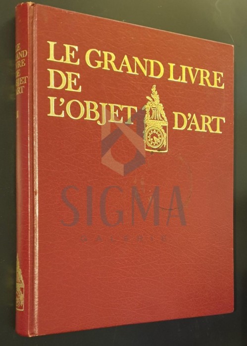 Le drand livre de i objet d art * Vol II