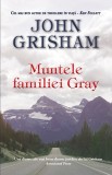 Muntele familiei Gray | John Grisham