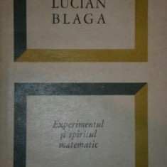 EXPERIMENTUL SI SPIRITUL MATEMATIC-LUCIAN BLAGA,BUC.1969