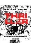 Thriller. Poeme cu suspans - George Arion