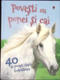 POVESTI CU PONEI SI CAI. 40 DE POVESTI CLASICE INCANTATOARE-VIC PARKER-346887