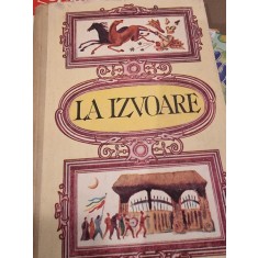 La izvoare - Grigore Botezatu
