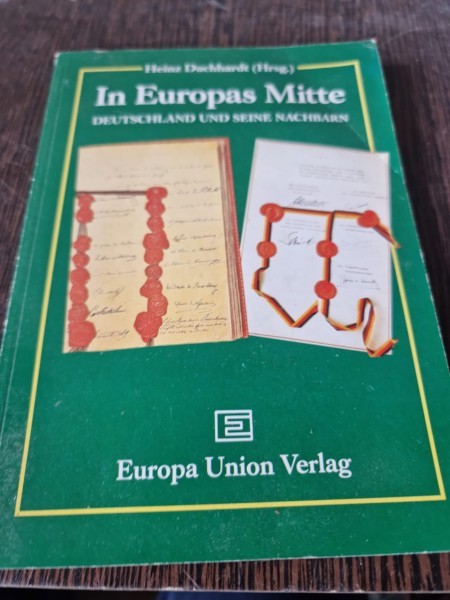 Heinz Duchhardt - In Europas Mitte