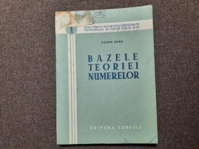 EUGEN RUSU BAZELE TEORIEI NUMERELOR R18 foto