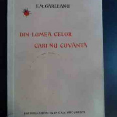 Din Lumea Celor Cari Nu Cuvanta Editia A Vii-a - Em. Garleanu ,546615