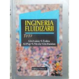 INGINERIA FLUIDIZARII-GH. IVANUS, I. TODEA, AL. POP, S. NICOLA, GH. DAMIAN-231358