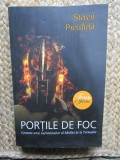 Portile de foc. Epopeea unui supravietuitor al bataliei de la Termopile- Steven Pressfield
