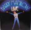 Vinil 2XLP Barry Manilow &lrm;&ndash; Live (-VG), Pop