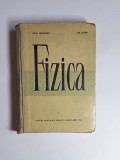 Fizica &ndash; Aut. Delia Munteanu, Ion Șiman, Ed. Didactică și Pedagogică, 1963