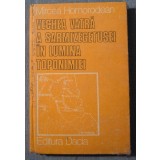 Mircea Homorodean - Vechea vatră a Sarmizegetusei &icirc;n lumina toponimiei
