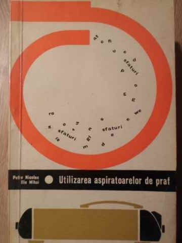 UTILIZAREA ASPIRATOARELOR DE PRAF-PETRE NICOLAE, ILIE MIHAI-115178