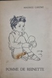 Pomme de reinette - Maurice Careme (cu dedicatia autorului pentru a III-a si ultima sotie alui Radu Beligan, Marica Pop)