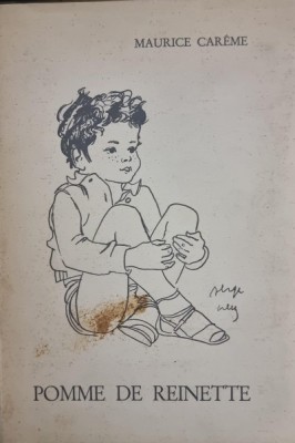 Pomme de reinette - Maurice Careme (cu dedicatia autorului pentru a III-a si ultima sotie alui Radu Beligan, Marica Pop) foto