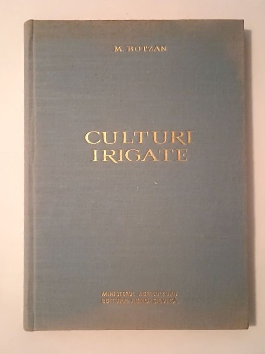 M. Botzan - Culturi irigate (ediția a II-a)