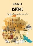 Istorie. Fise de evaluare pentru clasa a V-a - Leonard Ilie - Ars Libri