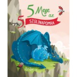 5 mese az 5. sz&uuml;linapomra - Karine-Marie Amiot