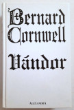 VANDOR - Bernard Cornwell, Hungarian book, translation of VAGABOND, HARDCOVER