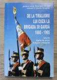 Gheorghe Cernat, Stelian Dragnea - De la tiraliorii lui Cuza la brigada 30 garda. 1860 - 1995
