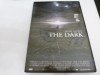 The dark