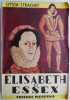 Elisabeth si Essex – Lytton Strachey
