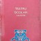 Teatru Scolar Culegere - Ilie I. Mircea Nicolae Baltasiu Nichita Tomescu , Y81