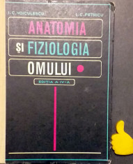 Anatomia si fiziologia omului I.C. Petricu, I.C. Voiculescu foto