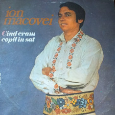 AS - ION MACOVEI - CAND ERAM COPIL IN SAT (DISC VINIL, LP)