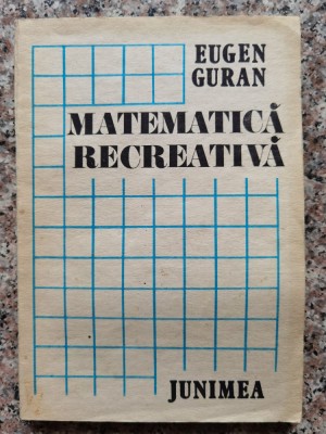 Matematica Recreativa - Eugen Guran , C225 foto