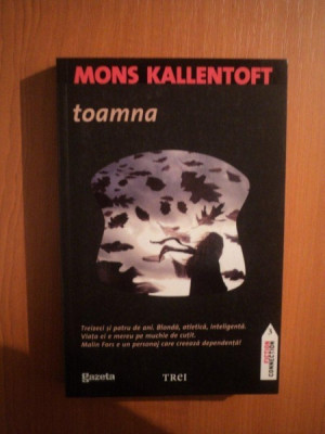 TOAMNA de MONS KALLENTOFT , 2011 foto