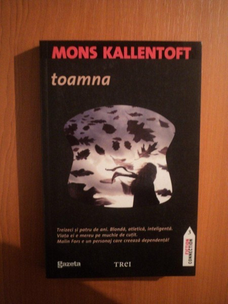 TOAMNA de MONS KALLENTOFT , 2011