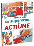 Cumpara ieftin Un supererou in actiune. Cititul e cool. 6 ani+/***