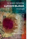 Scrieri despre Lucian Blaga. Antologie - Marius Muresan, Alexandra Ionel