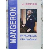 MANGERON UN PROFESOR INTRE PROFESORI-N. IRIMICIUC-264409
