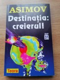 DESTINAȚIA :CREIERUL! . Isaac Asimov. SF.