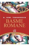 Basme Romane - G. Dem. Teodorescu