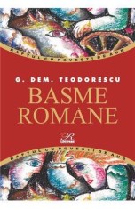 Basme romane - G. Dem. Teodorescu foto