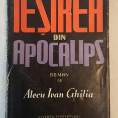 Alecu Ivan Ghilia - Iesirea din apocalips