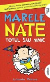 Totul sau nimic. Marele Nate (Vol. 4) - PB - Paperback brosat - Lincoln Peirce - Arthur