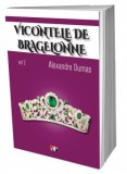 Vicontele de Bragelonne Vol. 2/6 - Alexandre Dumas - Carte Beletristica Aventura