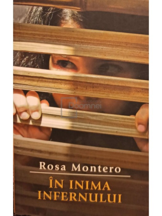 Rosa Montero - In inima infernului (Editia: 2008)