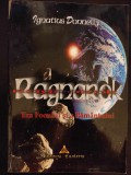 IGNATIUS DONNELLY &ndash; RAGNAROK, ERA FOCULUI SI A PAMANTULUI (2005, 368 P )